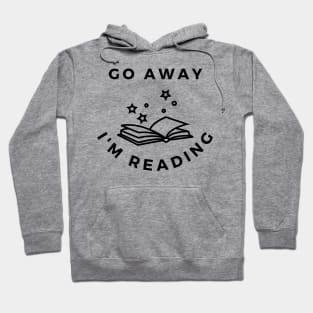 Go away im reading Hoodie